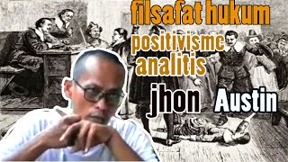 Filsafat HukumPositivisme AnalitisJohn Austin [upl. by Haelak]