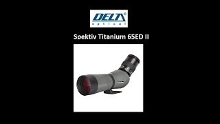 Jagd Unboxing Spektiv Delta Titanium 65ED II [upl. by Viradis]