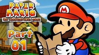 Paper Mario The ThousandYear Door  Part 1 The Fabled Treasure [upl. by Anaeli838]