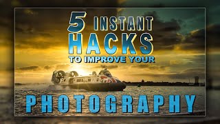 5 Things YOU CAN DO Instantly to Improve YOUR Photography [upl. by Eidnas602]