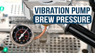 Brew Pressure on Vibration Pump Espresso Machines [upl. by Shanney932]