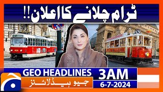 CM Punjab big Announcement  Geo News at 3 AM Headlines  6th July 2024 [upl. by Birgit14]