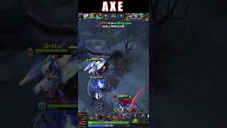 2121 Gold In 42 Seconds AXE Likes this Very Much dota2 dota2highlights rampage [upl. by Notnilk587]