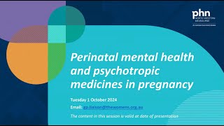 Perinatal mental health and psychotropic medicines in pregnancy 1 October 2024 [upl. by Lawton71]