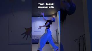 Toxic  Kehlani Dance choreography by eto5138 shorts [upl. by Silenay]