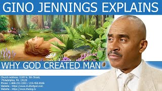 GINO JENNINGS EXPLAINS WHY GOD CREATED MAN [upl. by Ellinet]