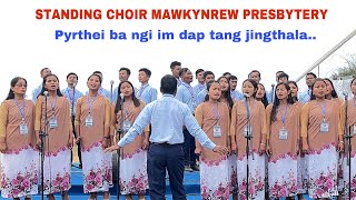 Wan Mynsiem Bakhuid 🎹Standing Choir Mawkynrew PresbyteryComposed by Tbn DD Umsong [upl. by Anaira121]