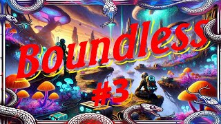 Boundless  LAventure sans Limites ep3 [upl. by Aneladgam]