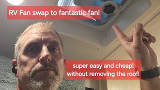 RV MUST How to install fantastic fan without removing the roof [upl. by Araj]