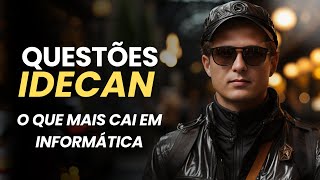 QUESTÕES IDECAN  O QUE MAIS CAI EM INFORMÁTICA  Prof Danilo Vilanova opior concurso idecan [upl. by Artinek]