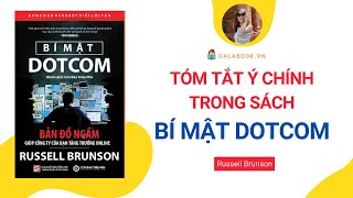 Tóm tắt sách Bí Mật Dotcom  Russell Brunson Trần Thu Hằng  Galabook [upl. by Iggie]