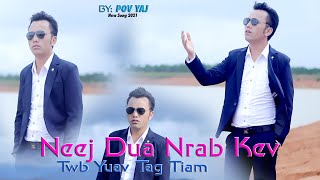 Pov YajKARAOKE 🎵Neej Duas Nrab Kev Twb Yuav Tag Tiam 🎵 Instrumental 2021 [upl. by Neisa]