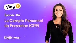 Le CPF  Les dispositifs du financement de la formation professionnelle Ep 04 [upl. by Alet118]