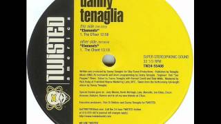 Danny Tenaglia  Elements The Chant FULL TRACK [upl. by Ardnua]