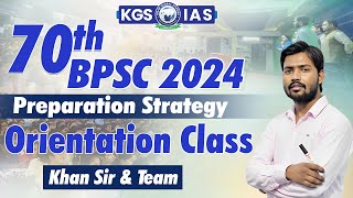 BPSC 2024  Preparation Strategy amp Orientation Class  70th BPSC  By Khan Sir kgs khansir [upl. by Aurelius]