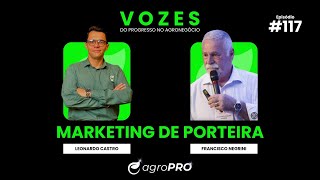 agroPRO  Episódio 117  Marketing de porteira [upl. by Ammadas]