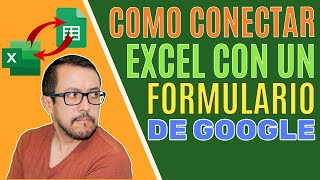 ⚡️Cómo CONECTAR Excel con un FORMULARIO DE GOOGLE 💥 [upl. by Aikin]