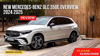 New Mercedesbenz GLC 350e Overview 2024 2025 [upl. by Abbe798]