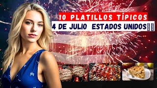 10 Platillos típicos del 4 de julio Estados Unidos🇺🇸 que comer el 4 de Julio [upl. by Ahsaret]