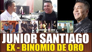 JUNIOR SANTIAGO  EX BINOMIO DE ORO [upl. by Eilsehc]