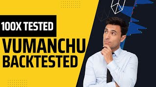 5 Minute Vumanchu Strategy That can make you rich  Backtesting 100x [upl. by Ballinger]