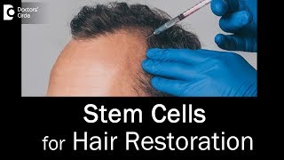 Are stem cells effective for hair restoration  Dr Rasya Dixit [upl. by Marney403]