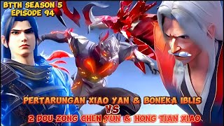 PERTARUNGAN DOU ZONG XIAO YAN VS HONG TIAN XIAO amp CHEN YUN  BTTH SEASON 5 EPISODE 94 [upl. by Sera286]