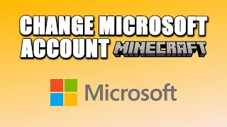 How To Change Microsoft Account In Minecraft SIMPLE [upl. by Wilkens3]