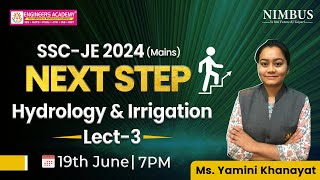 Next Step 🎯 Hydrology amp Irrigation for SSC JE 2024 Mains CE  🔴 Free Live Classes  Lect3 [upl. by Barbee]