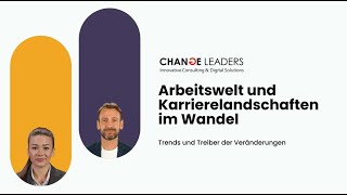 Trends  Arbeitswelt und Karrierelandschaften im Wandel [upl. by Rexer]