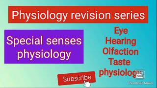 Special senses physiology revision [upl. by Olimac61]