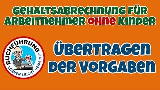 Gehaltsabrechnung Arbeitnehmer ohne Kinder Teil 1 [upl. by Naid]