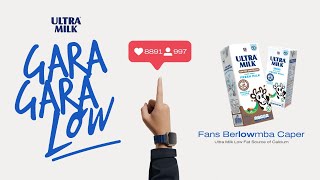 GaraGara Low 🫵 Ultra Milk Low Fat — Fans Berlowmba Caper [upl. by Adnawahs]