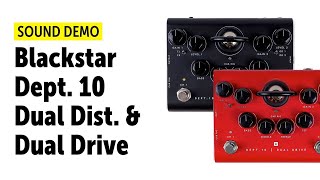 Blackstar Dept10 Dual Drive amp Dual Distortion  Sound Demo no talking [upl. by Asserak480]