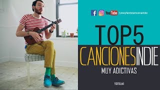 5 Canciones Indie Adictivas  YSF Vlogs [upl. by Llereg]