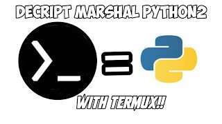 Cara UncompileDecrypt ScriptFile Python Marshal [upl. by Asillim]