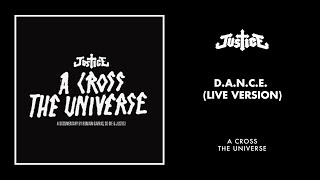 Justice  DANCE Live Version Official Audio [upl. by Valentin452]