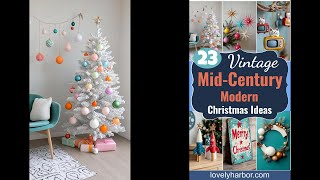 23 Vintage Mid Century Modern Christmas Ideas to Inspire You [upl. by Mannes]