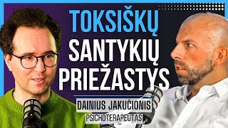 DAINIUS JAKUČIONIS TOKSIŠKI santykiai tikrai laimė ir meilė smurtas  Tapk Geresniu Podcast 015 [upl. by Perice]