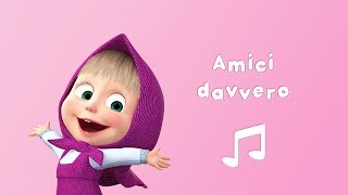 AMICI DAVVERO 🐻💕Masha e Orso 🎙Canzone per i bambini [upl. by Namra23]