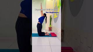 Kapotasana Wall Practice for Beginners Intermediate and Advanced [upl. by Asir]