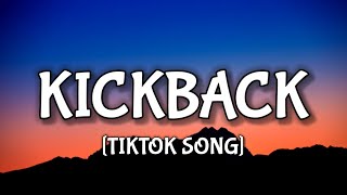 Kickback  Kblast Lyrics Tiktok Song [upl. by Arundell]