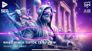 Nhạc Remix TikTok Triệu View  BXH Nhạc Trẻ Remix Hay Nhất Hiện Nay🎼Top 20 Nhạc TikTok Hay 2024 [upl. by Bock]