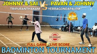 Badminton Tournament  Johnny Pavan Vs Johnny Sai yerragondapalem tpkm subscribe like [upl. by Burdelle970]