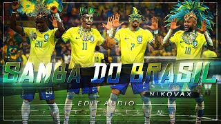 Samba do Brasil  Bellini edit audio [upl. by Aicxela]