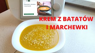 ZUPA KREM Z BATATÓW I MARCHEWEK z thermomix  kremowa smaczna i zdrowa [upl. by Werdma176]