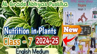 AT Grade Abhyas Pustika  Class7 Nutrition in Plants English Medium [upl. by Droffilc]