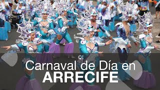 Carnaval de Día en Arrecife [upl. by Xenophon351]