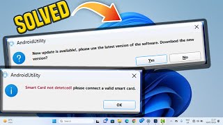 Android Utility Tool Force New update is availablesmart card not detected connect valid smart card [upl. by Silverman952]