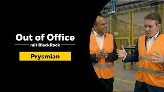 OutOfOffice mit BlackRock Prysmian [upl. by Leboff]